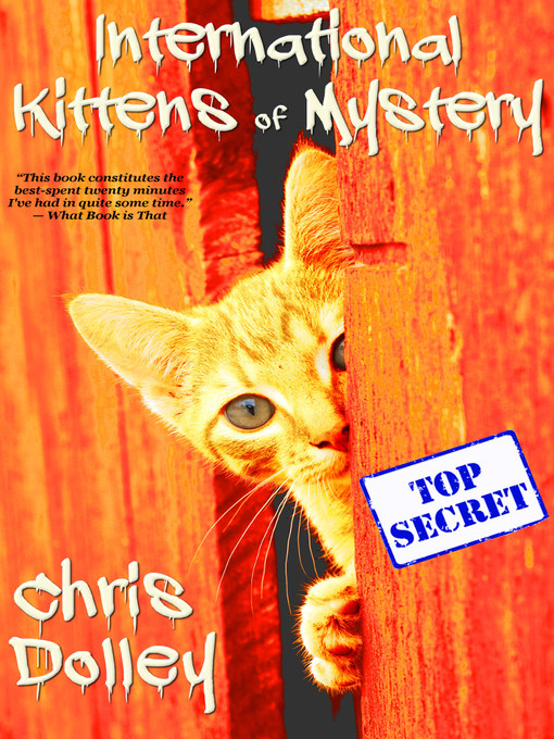 Title details for International Kittens of Mystery by Chris Dolley - Available